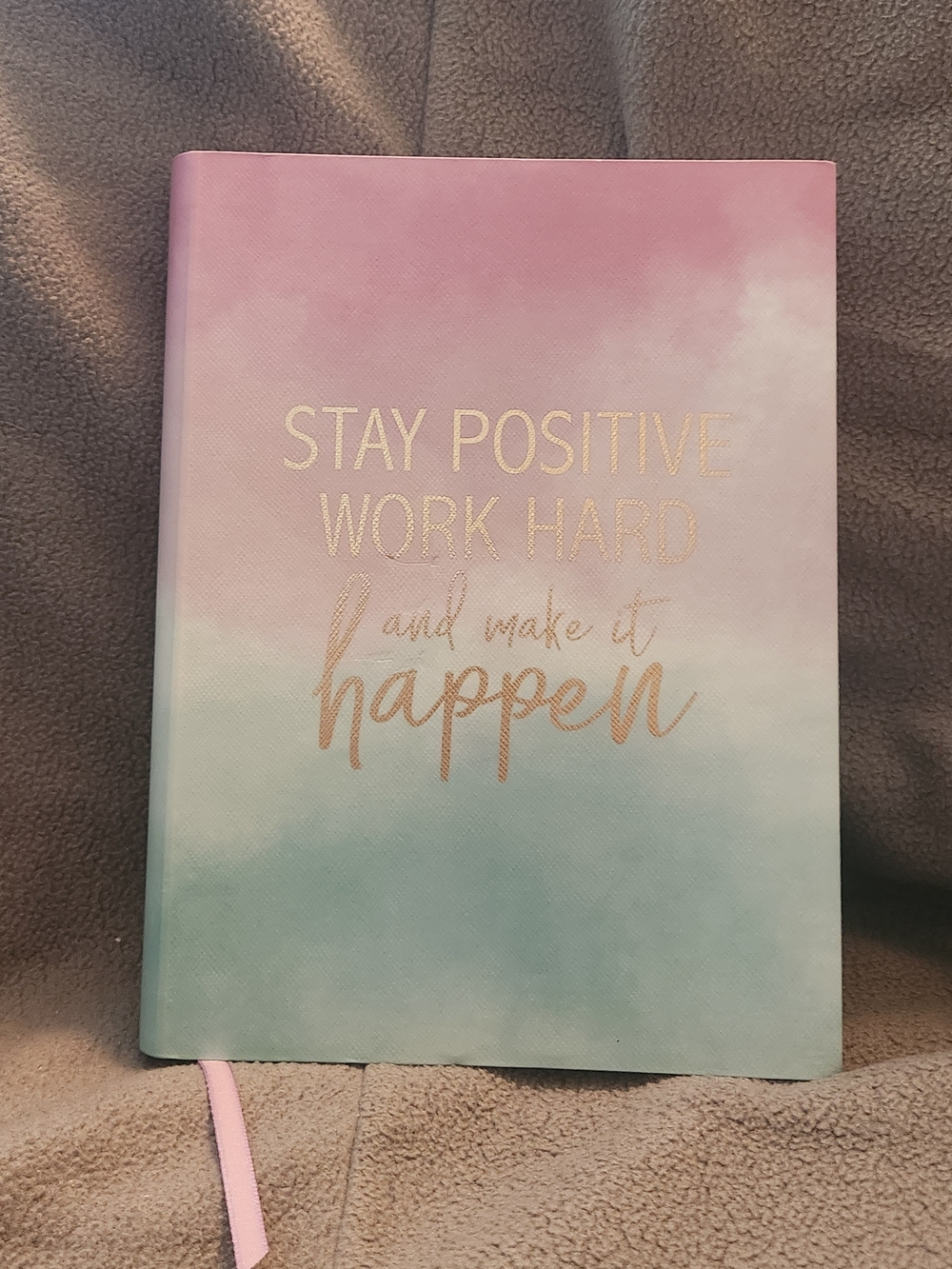 📚 Stay Positive, Work Hard, Make It Happen Journal – Kate Windgate Designs